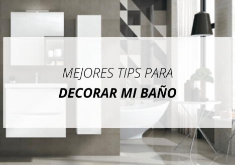 Recomendaciones para decorar tu baño